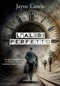 Jayne Cowie - L'alibi perfetto (2023)