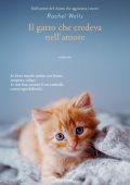 Rachel Wells - Il gatto che credeva nell'amore (2023)