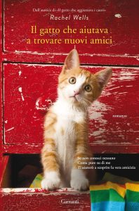 Rachel Wells – Il gatto che aiutava a trovare nuovi amici (2019)