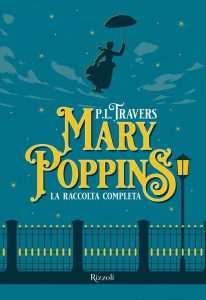 Pamela Lyndon Travers, P.L. Travers – Mary Poppins. La raccolta completa (2023)