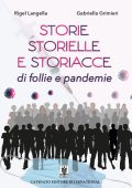 Rigel Langella, Gabriella Grimieri - Storie, storielle e storiacce di follie e pandemie (2023)