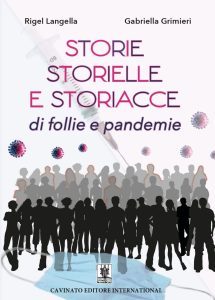 Rigel Langella, Gabriella Grimieri – Storie, storielle e storiacce di follie e pandemie (2023)