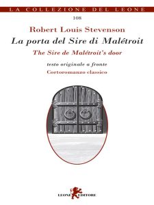 Robert Louis Stevenson – La porta del Sire di Malétroit/The Sire de Malétroit’s door (2023)