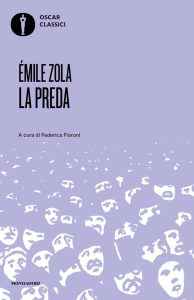 Emile Zola – La preda (2023)