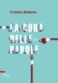 Cristina Bellemo - La cura delle parole (2023)