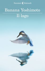Banana Yoshimoto – Il lago  (2015)