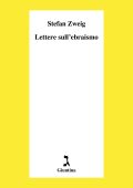 Stefan Zweig - Lettere sull'ebraismo (2023)