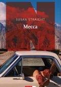 Susan Straight - Mecca (2023)