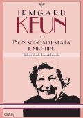 Irmgard Keun - Non sono mai stata il mio tipo (2023)