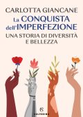 Carlotta Giancane - La conquista dell'imperfezione (2023)