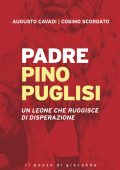 Augusto Cavadi, Cosimo Scordato - Padre Pino Puglisi (2023)