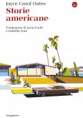 Joyce Carol Oates - Storie americane (2023)
