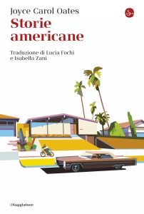 Joyce Carol Oates – Storie americane (2023)