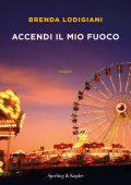 Brenda Lodigiani - Accendi il mio fuoco (2023)
