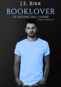 J.E. Birk - Vino & Veritas Vol. 6. Booklover. Le pagine del cuore (2023)