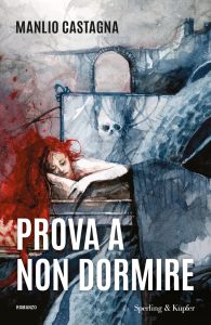 Manlio Castagna – Prova a non dormire (2023)