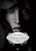 Silvio Raffo - L'ultimo poeta (2023)