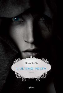 Silvio Raffo – L’ultimo poeta (2023)