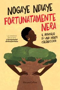 Nogaye Ndiaye – Fortunatamente nera (2023)