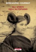 Bérengère Cournut - Gli spiriti dell’altopiano (2023)