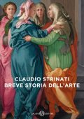 Claudio Strinati - Breve storia dell'arte (2023)