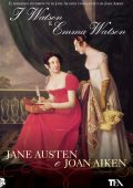 Jane Austen, Joan Aiken - I Watson ed Emma Watson (2012)