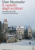 Uwe Neumahr - Il castello degli scrittori (2023)