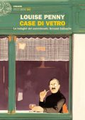 Louise Penny - Case di vetro (2019)