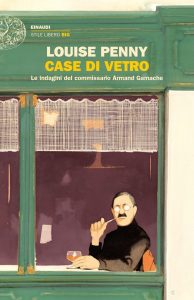 Louise Penny – Case di vetro (2019)