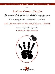 Arthur Conan Doyle – Il caso del pollice dell’ingegnere/The Adventure of the Engineer’s Thumb (2023)