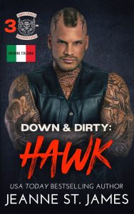 Jeanne St. James – Dirty Angels MC Vol. 3. Down & Dirty: Hawk (2023)