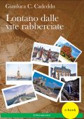 Gianluca C. Cadeddu - Lontano dalle vite rabberciate (2023)