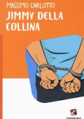 Massimo Carlotto - Jimmy della Collina (2002)