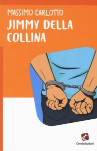 Massimo Carlotto – Jimmy della Collina (2002)