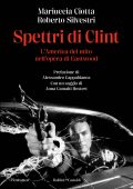 Mariuccia Ciotta, Roberto Silvestri - Spettri di Clint (2023)