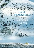 Luigi Meneghello - I piccoli maestri (2013)