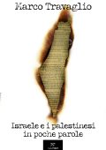 Marco Travaglio - Israele e i palestinesi in poche parole (2023)