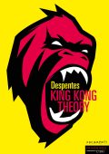 Virginie Despentes - King Kong Theory (2020)