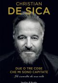 Christian De Sica - Due o tre cose che mi sono capitate (2023)