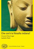 Vincent Eltschinger, Isabelle Ratié - Che cos'è la filosofia indiana? (2023)