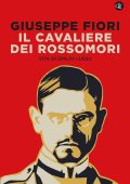 Giuseppe Fiori - Il cavaliere dei Rossomori (2023)