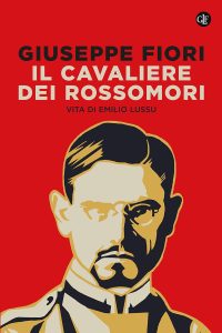 Giuseppe Fiori – Il cavaliere dei Rossomori (2023)