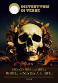 Stefano Mina Lapadula - Morte, sinestesia e arte (2023)