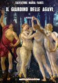 Salvatore Maria Fares - Il giardino delle agavi (2023)
