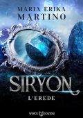 Maria Erika Martino - Siryon Vol. 2. L'Erede (2023)