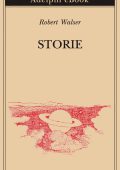 Robert Walser - Storie (2023)