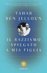 Tahar Ben Jelloun – Il razzismo spiegato a mia figlia (2016)