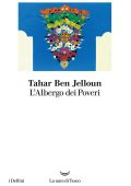 Tahar Ben Jelloun - L'albergo dei poveri (2018)