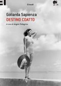 Goliarda Sapienza - Destino coatto (2011)