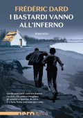 Frédéric Dard - I bastardi vanno all'inferno (2021)